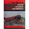 The British Steam Railway Locomotive